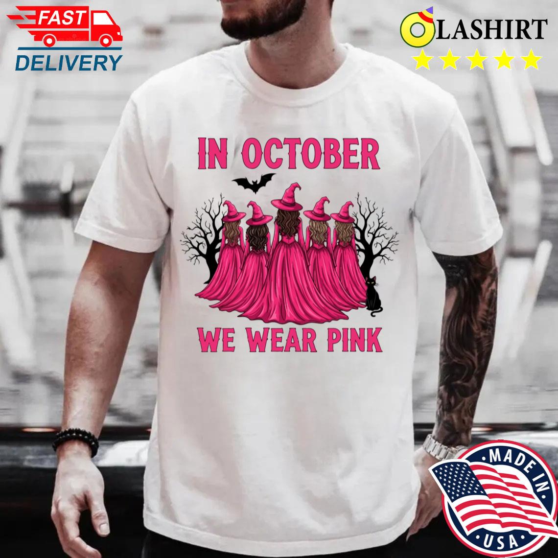 Women's October We Wear Pink Witch Breast Cancer Awareness T-shirt Best Sale