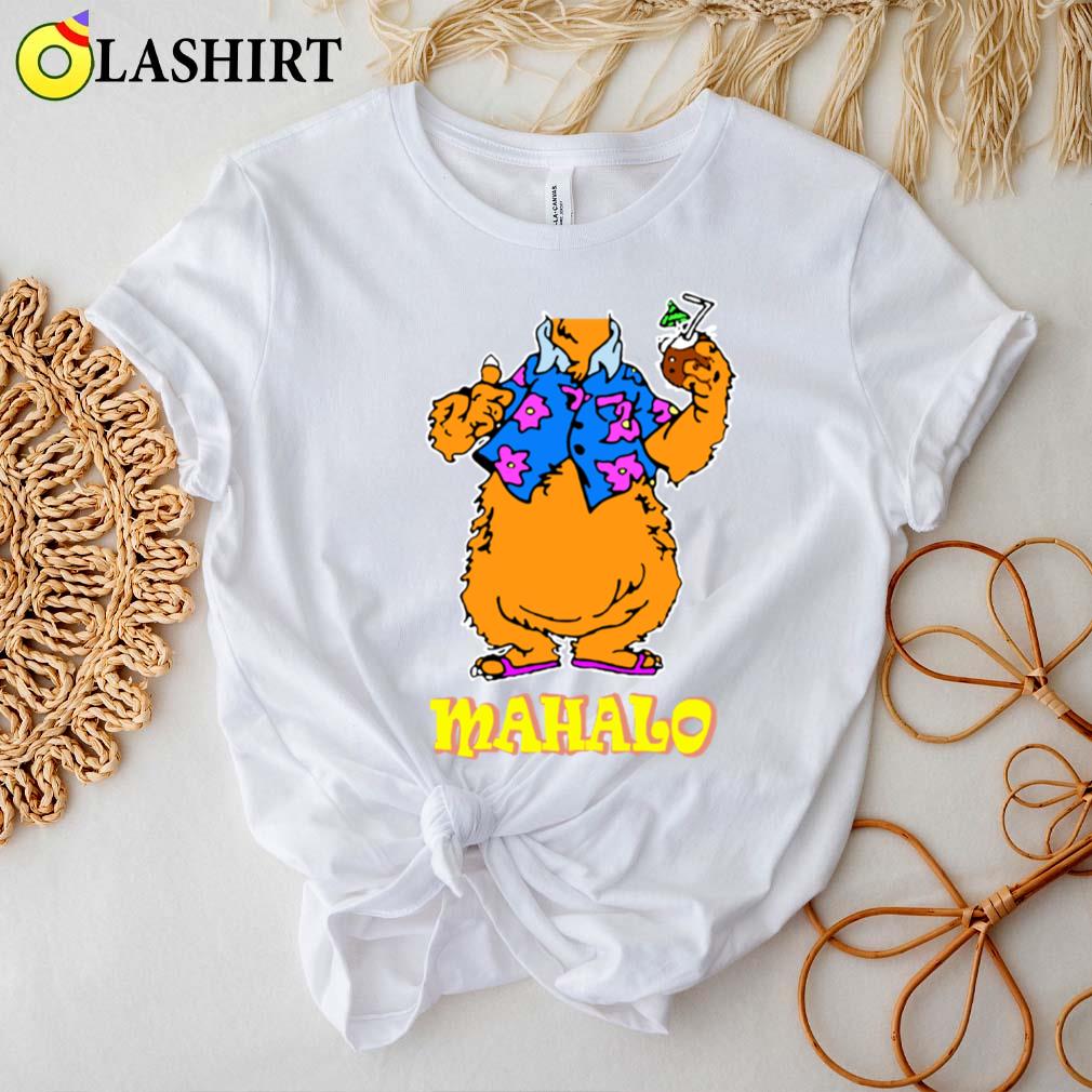 Tammy Mahalo Shirt T-shirt