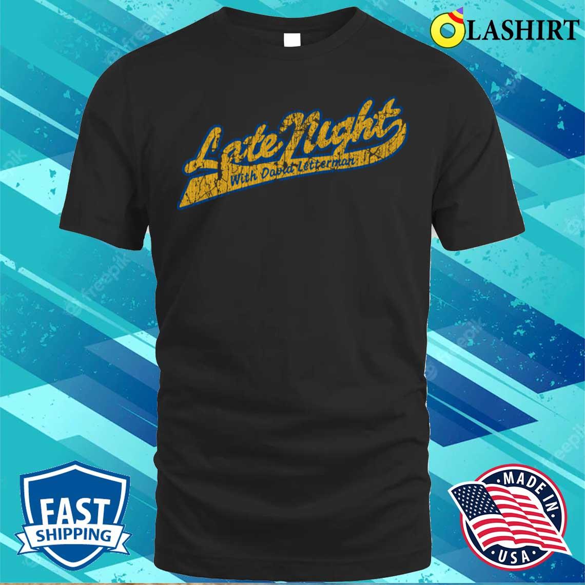 Late Night David Letterman T-shirt