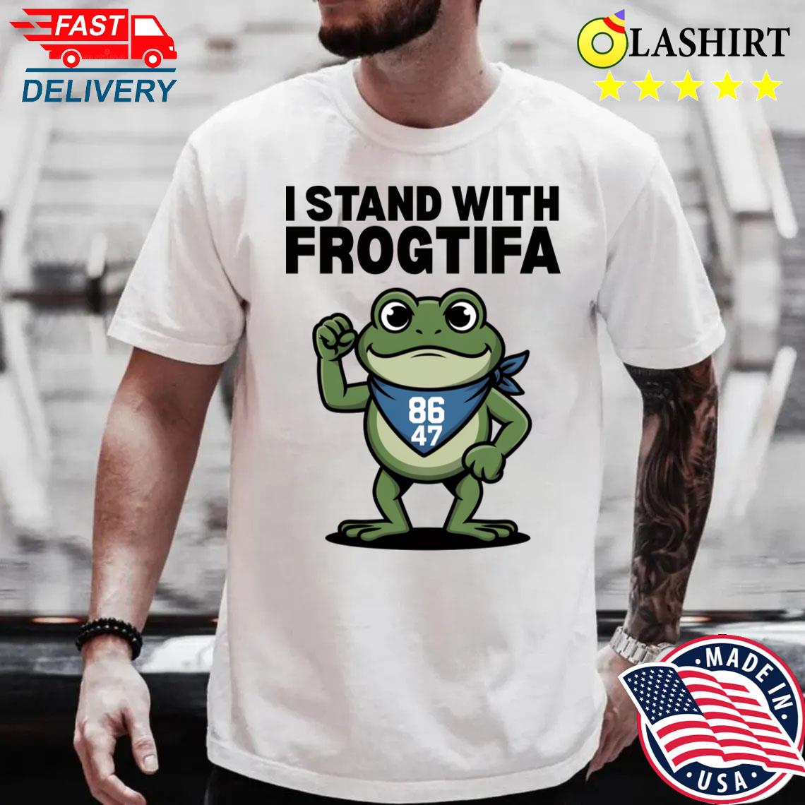 Portland Frog Anti Fascism 86 47 I Stand With Frogtifa T-shirt