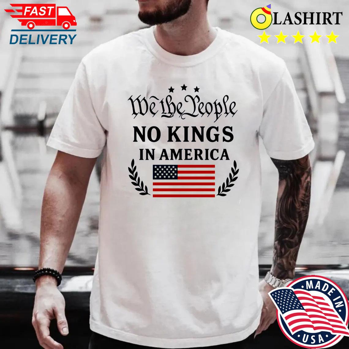 No Kings In America, Democracy Tee Protest Gift For Anti Maga