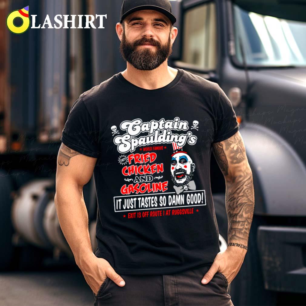 Captain Spaulding Fried Chicken And Gasoline T-shirt