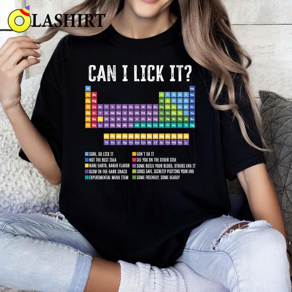 Can I Lick It Chemistry Teacher Science Day T-shirt Classic Shirt