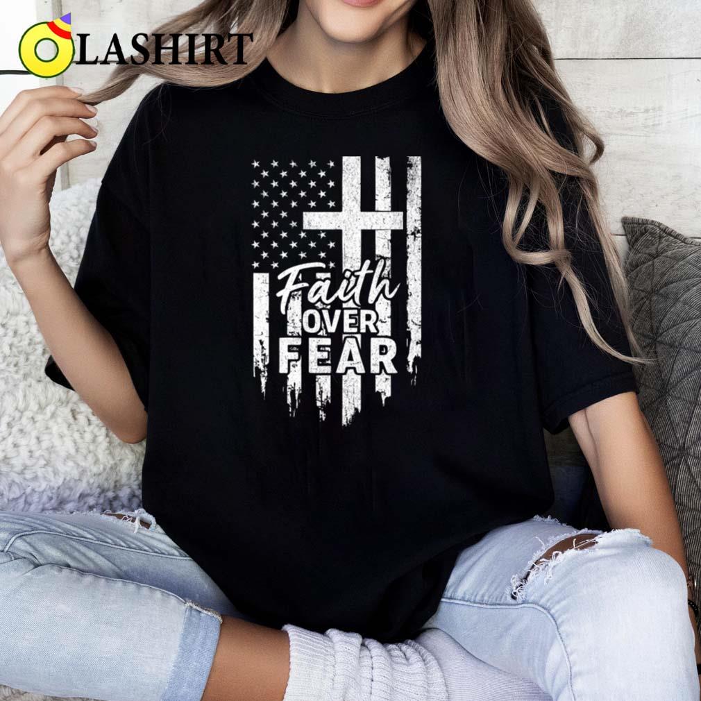 Faith Over Fear Christian American Flag Cross T-shirt Classic Shirt