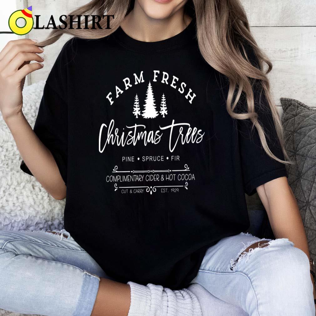 Farm Fresh Christmas Trees T-shirt Classic Shirt