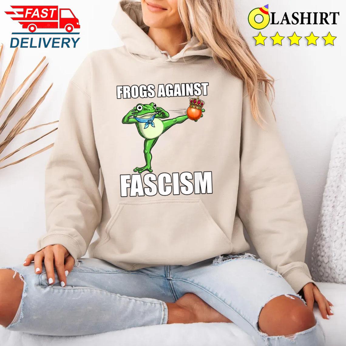 Frogs Against Fascism Portland Frog Protest T-shirt Unisex Hoodie