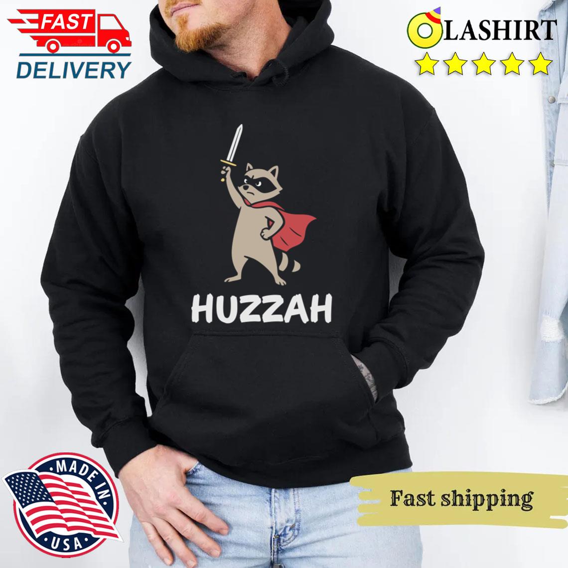 Huzzah Raccoon T-shirt Unisex Hoodie