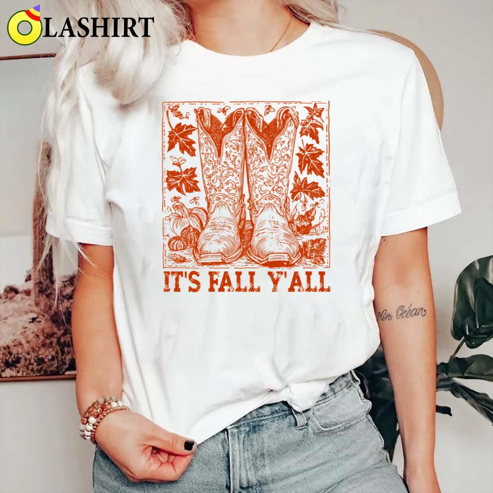 It's Fall Y'all, Western Boots Fall Pumpkins Shirt Classic Shirt