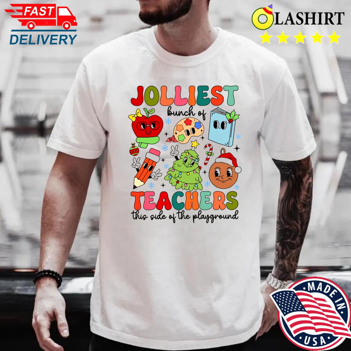 Jolliest Bunch Of Teachers Shirt, Teacher Christmas Shirt Best Sale