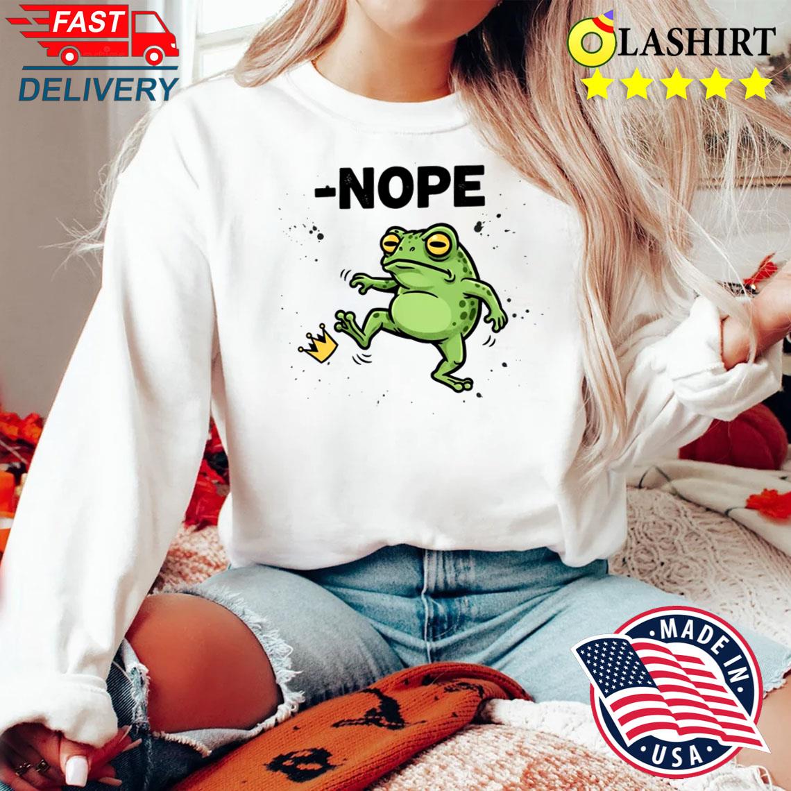 No King In America Frog Shirt, No King Shirt Sweater Shirt