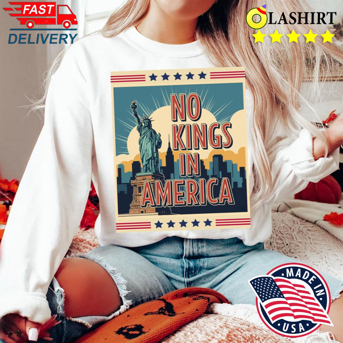 No Kings In America Liberty Design Sweater Shirt