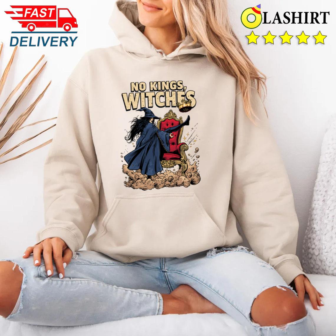 No Kings Just Witches Funny Witchcore Halloween Art T-shirt Unisex Hoodie No Kings Just Witches Funny Witchcore Halloween Art T-shirt Unisex Hoodie