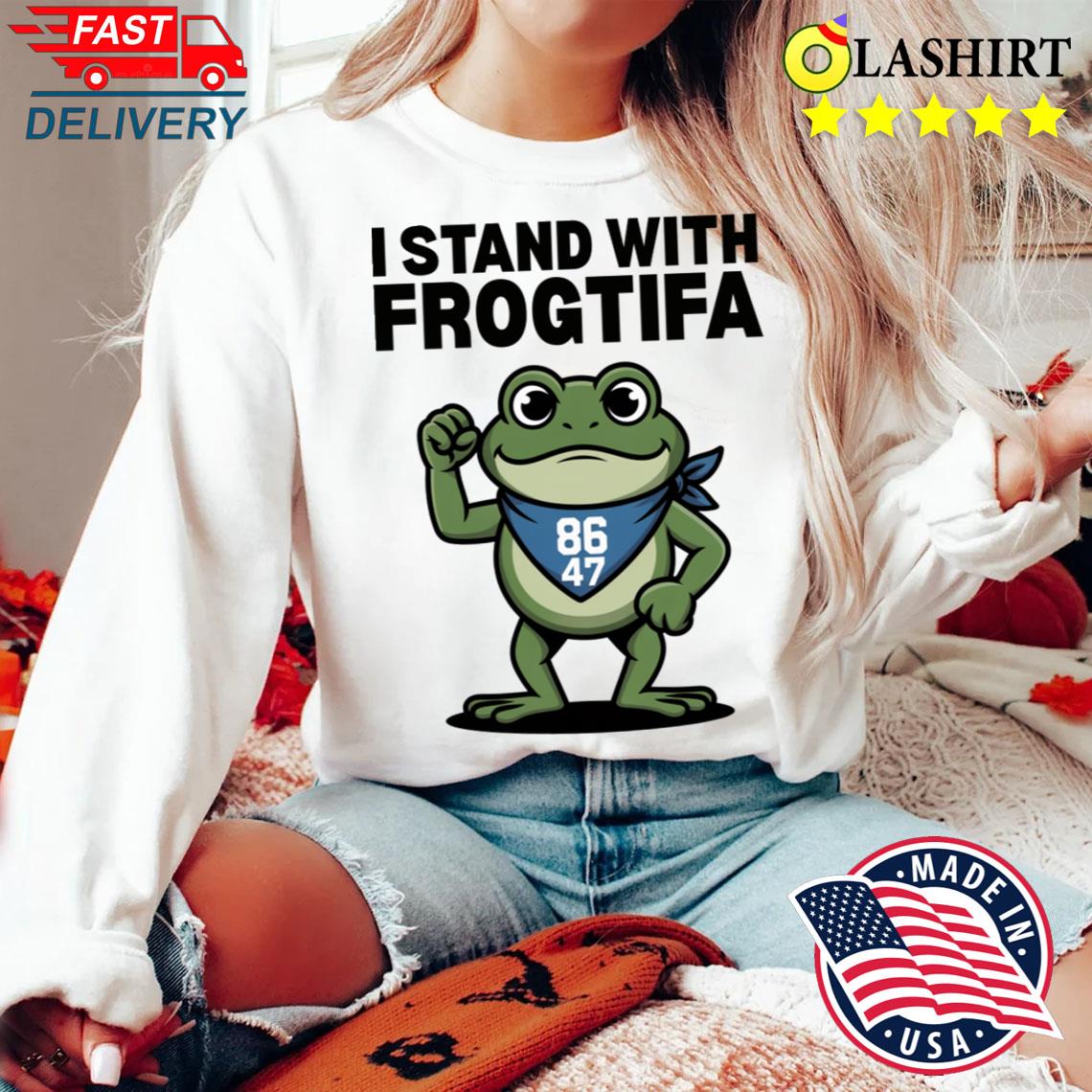 Portland Frog Anti Fascism 86 47 I Stand With Frogtifa T-shirt Sweater Shirt