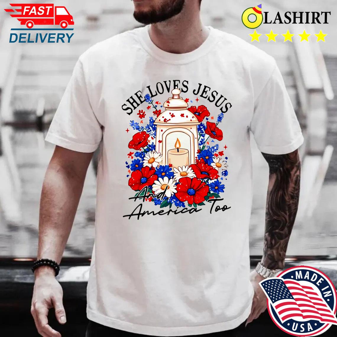 She Loves Jesus And America Too Shirt Best Sale