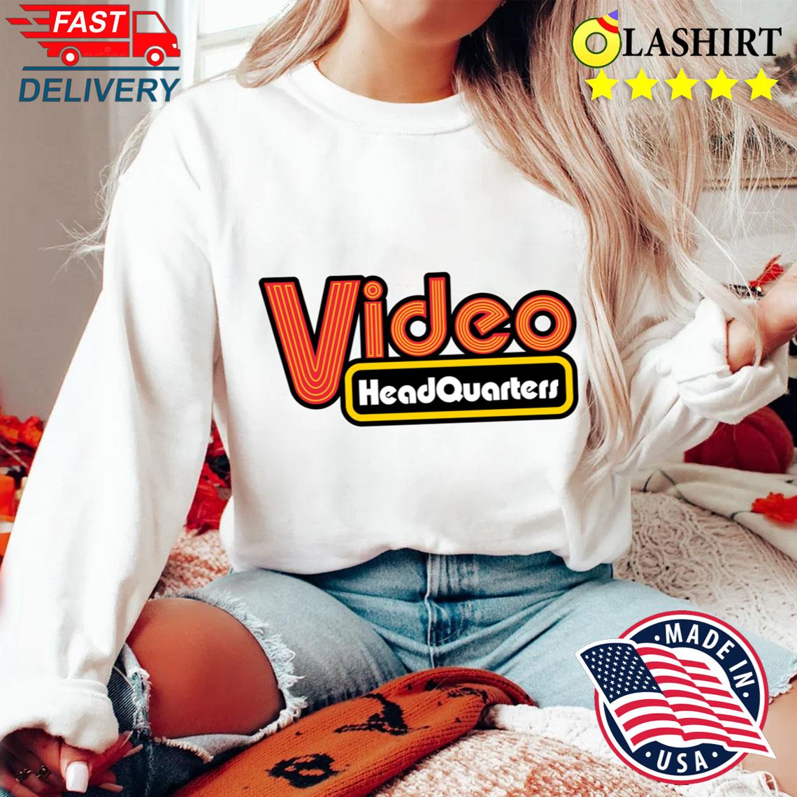 Video Headquarters Retro Defunct Movie Video Rental Store T-shirt Sweater Shirt