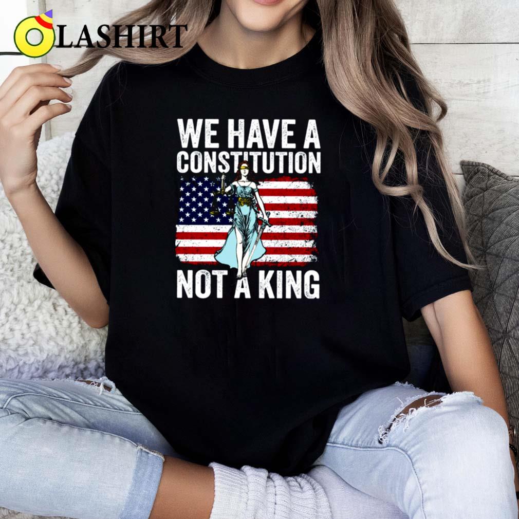 We Have A Constitution Not A King Protest Shirt, No Kings Protest Shirt Classic Shirt
