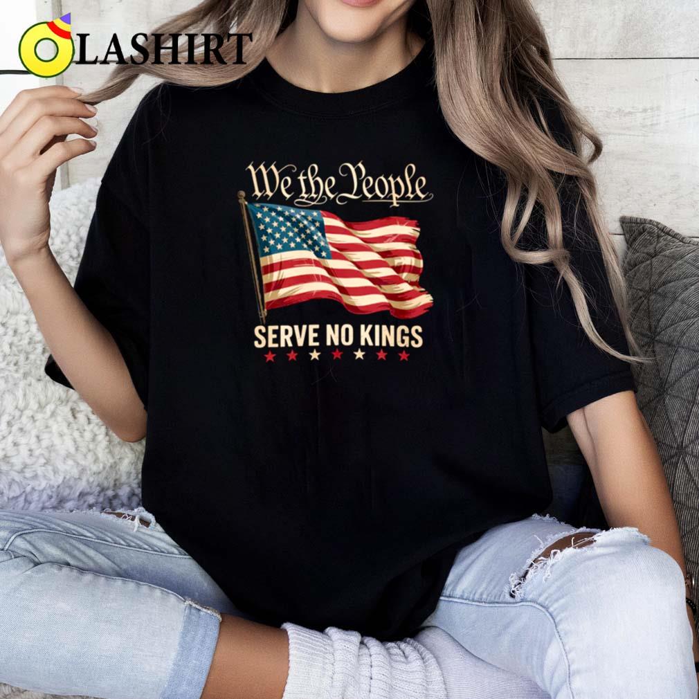 We The People Serve No Kings In America Shirt Anti-trump, Protest Shirt Classic Shirt