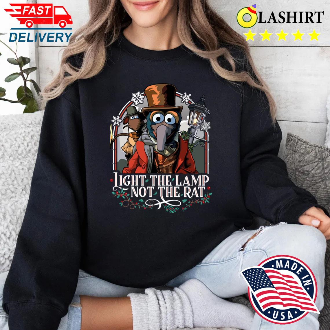 Muppet Christmas Carol - Light The Lamp Not The Rat T-shirt Sweater Shirt