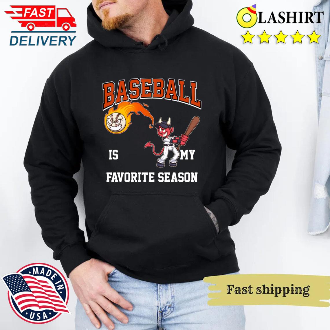 Baseball Is My Favorite Season Cartoon T-shirt Unisex Hoodie
