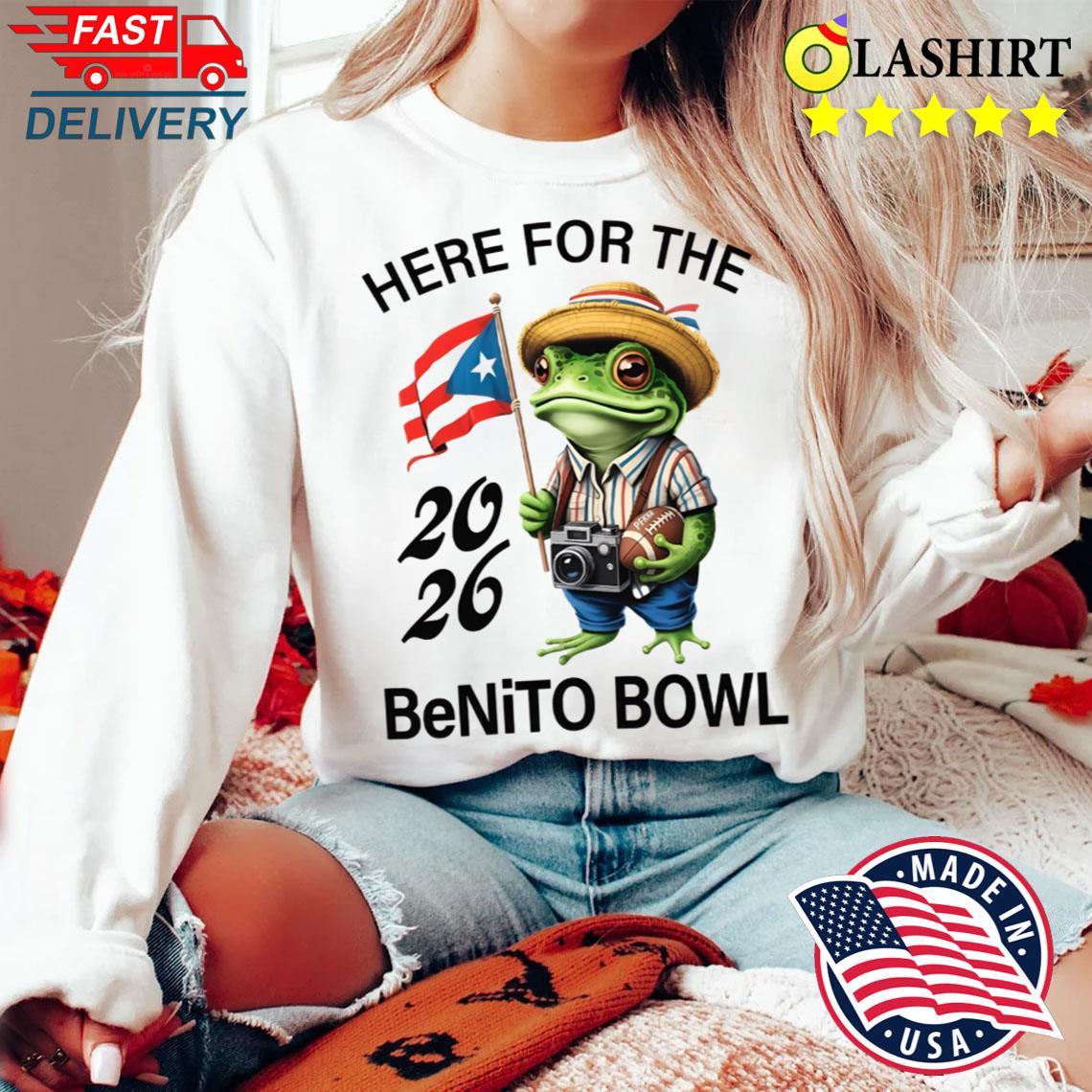 Here For The Benito Bowl Bad Bunny T-shirt Sweater Shirt