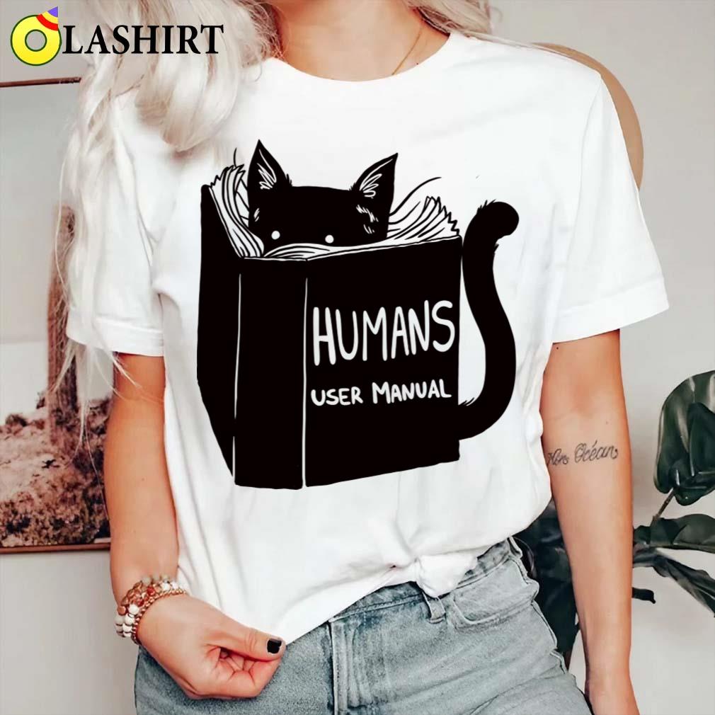 Humans User Manual For Cats By Tobe Fonseca T-shirt Classic Shirt