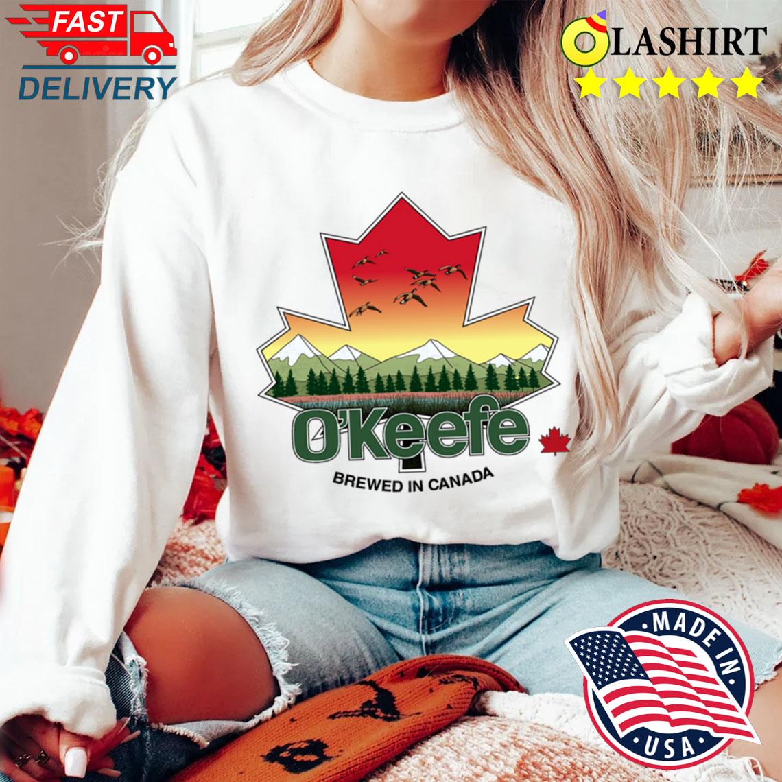 O'keefe Brewery Brewed In Canada T-shirt Sweater Shirt