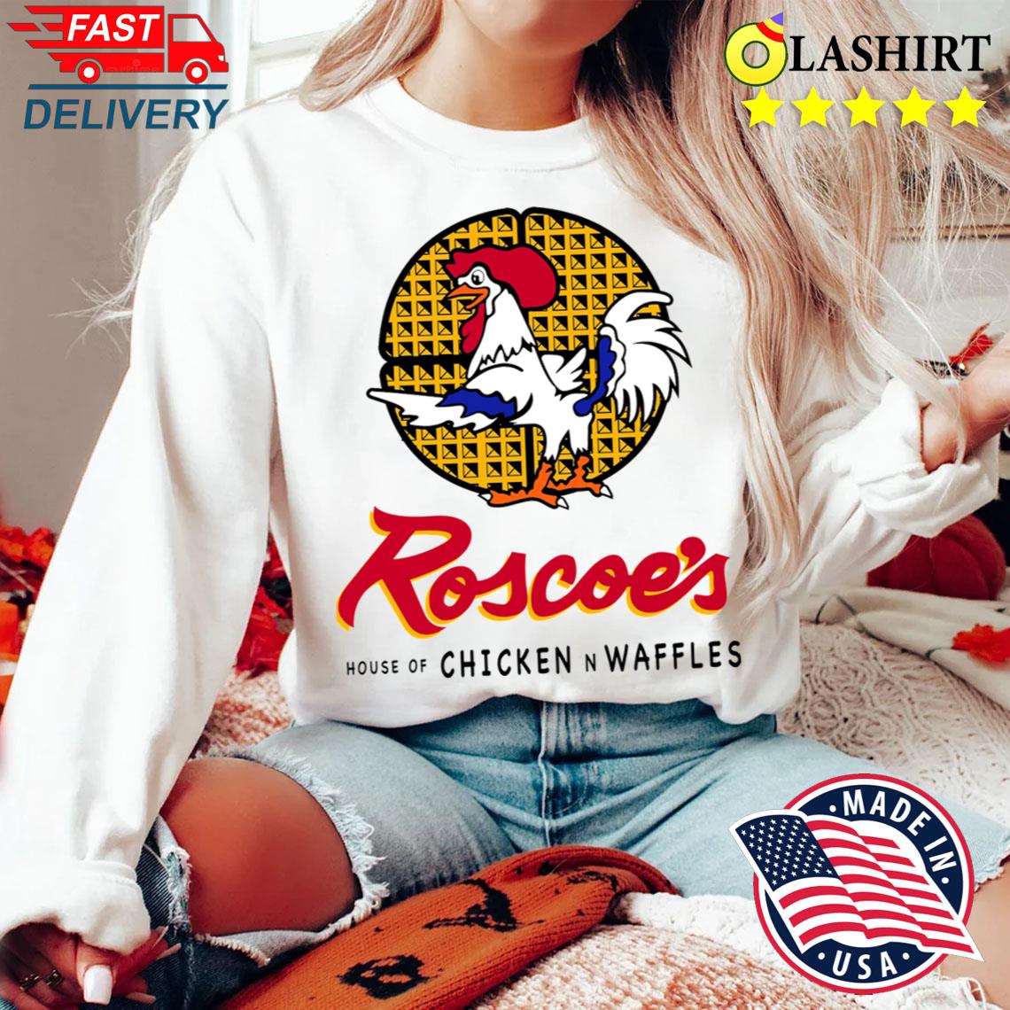 Roscoe's House Of Chicken Waffles T-shirt Sweater Shirt