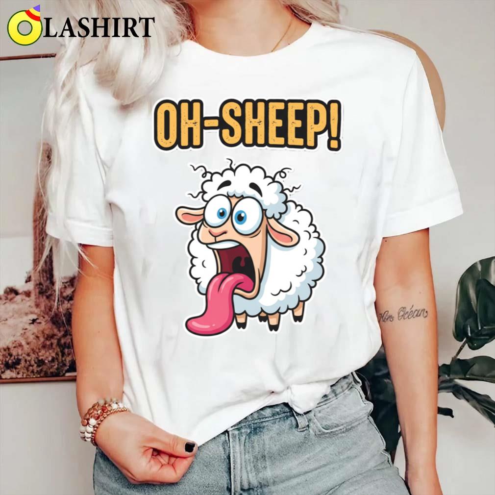 Sheep Ohsheep Funny Cartoon For Pun Lover T-shirt Classic Shirt