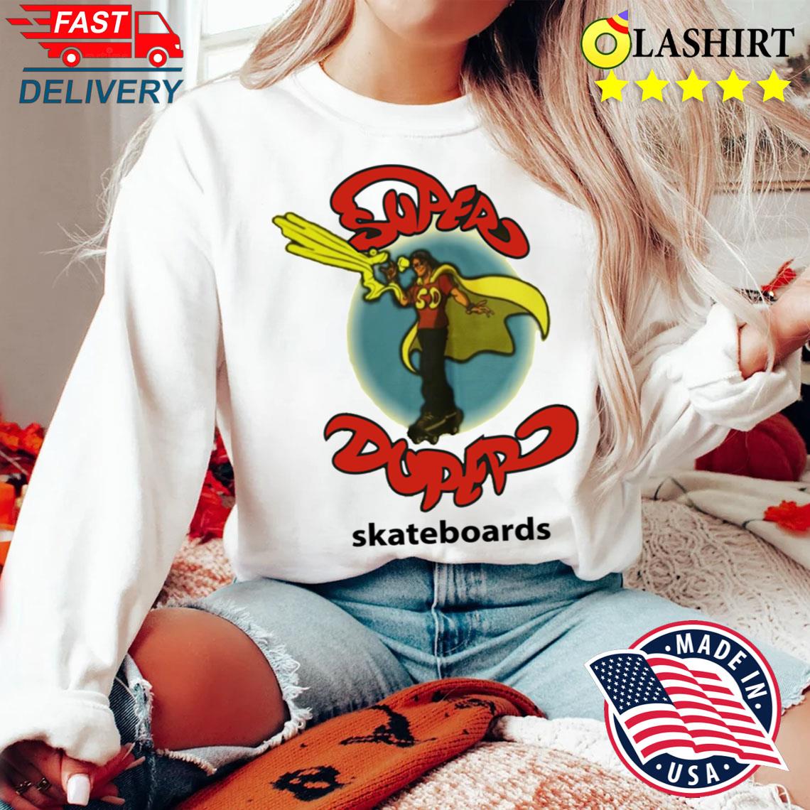 Super Duper Skateboards Essential T-shirt Sweater Shirt