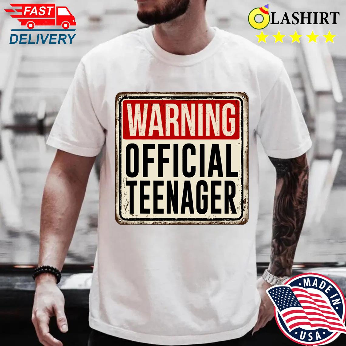 Warning Official Teenager T-shirt Best Sale