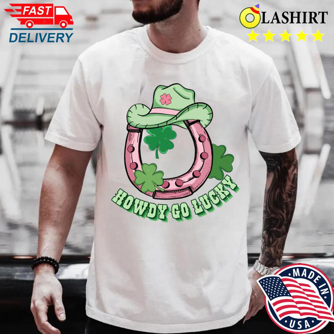 Western Howdy St Paddy St Patricks Day T-shirt Best Sale